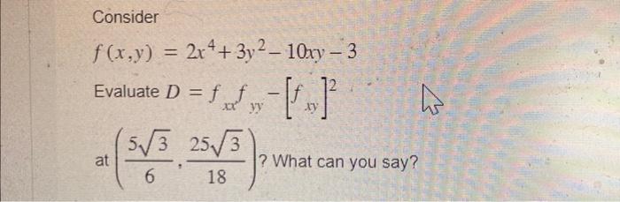 Solved Consider F X Y 2x4 3y2−10xy−3 Evaluate