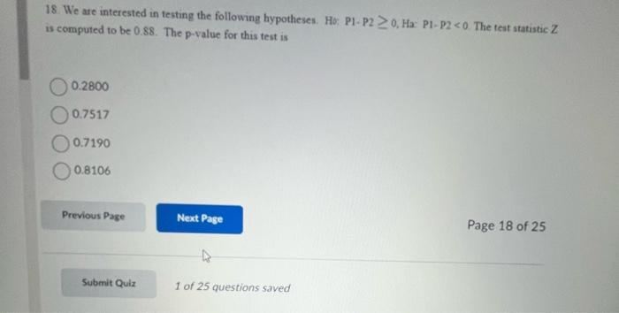 Solved 18. We are interested in testing the following | Chegg.com