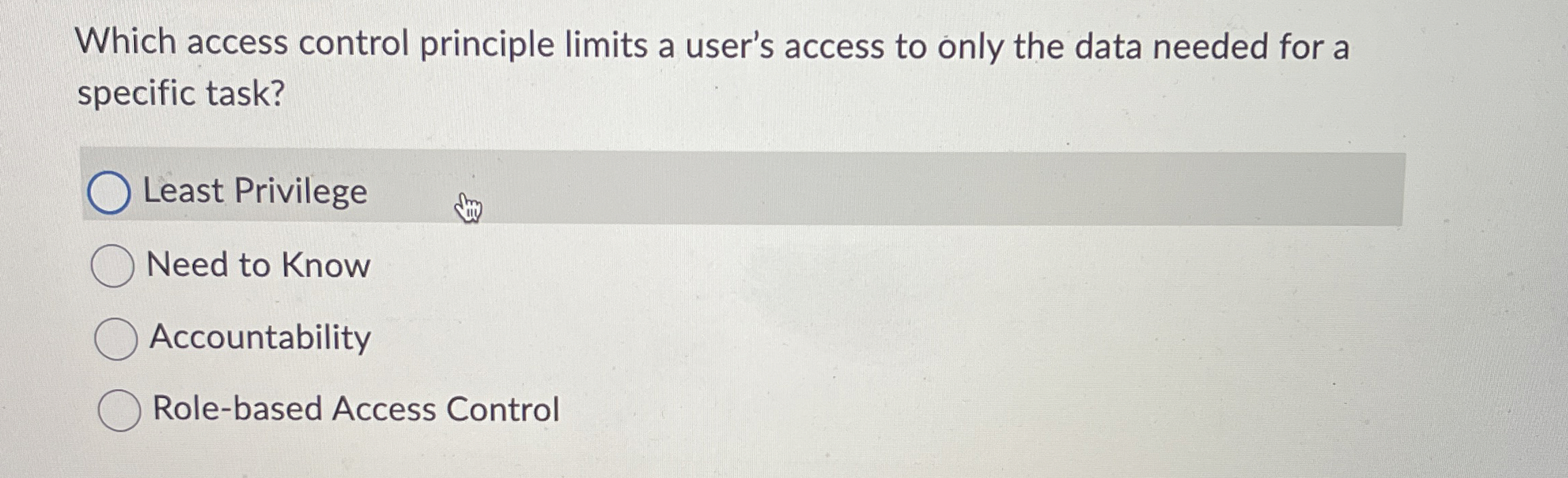 Solved Which access control principle limits a user's access