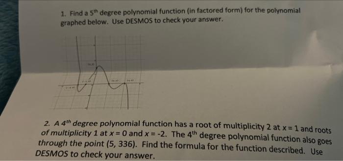 Solved 1. Find a 5th degree polynomial function (in factored | Chegg.com