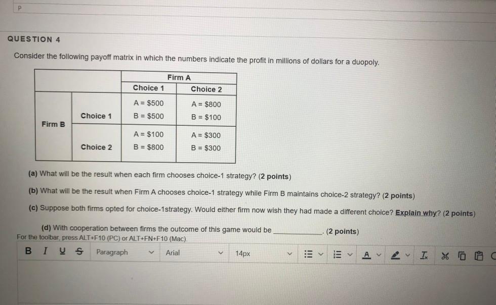 Solved р QUESTION 4 Consider the following payoff matrix in | Chegg.com