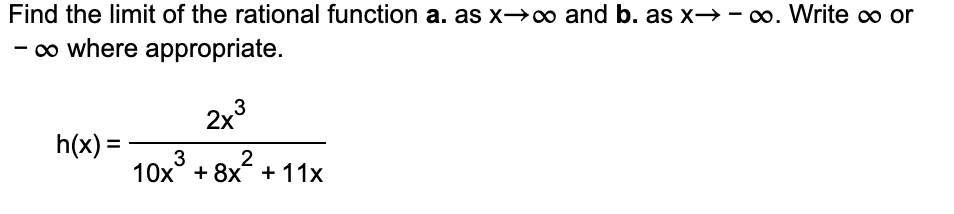 Find the limit of the rational function a. as x→∞ | Chegg.com