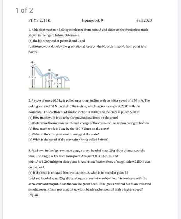 Solved 1 of 2 PHYS 2211K Homework 9 Fall 2020 1. A block of | Chegg.com