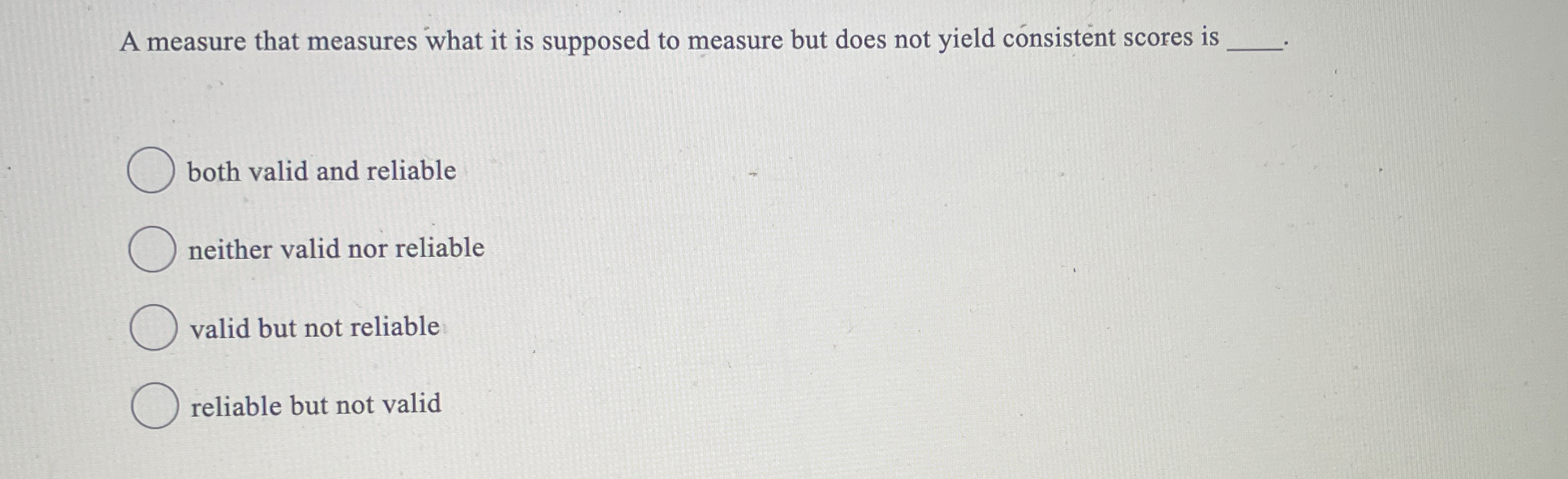 Solved A measure that measures what it is supposed to | Chegg.com