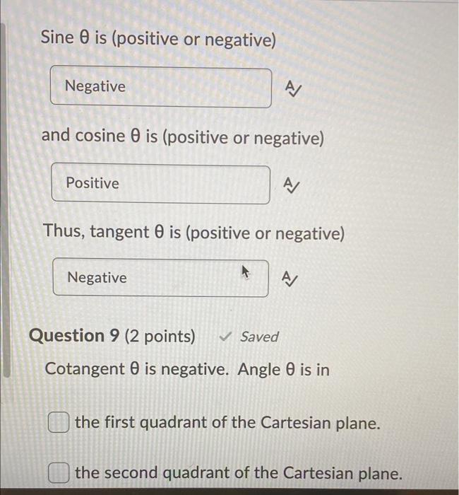Sine Ois (positive or negative) Negative A/ and | Chegg.com
