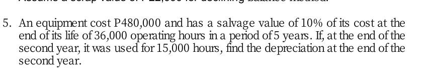 solved-an-equipment-cost-480-000-and-has-a-salvage-value-of-chegg