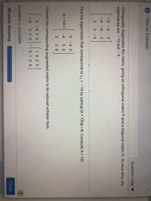 Solved Orthogonally diagonalize the matrix, giving an