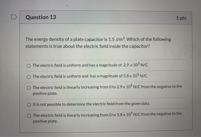 Solved Question 12 1 pts The electric field in a region is | Chegg.com