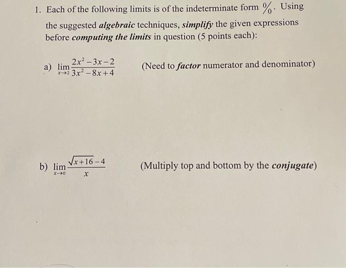 Solved 1. Each of the following limits is of the | Chegg.com