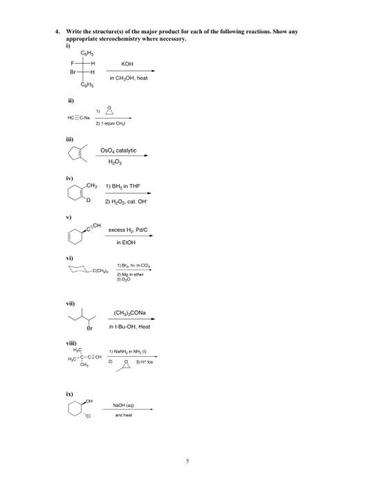 Solved 4. Write the structure\{s) of the aajor product for | Chegg.com