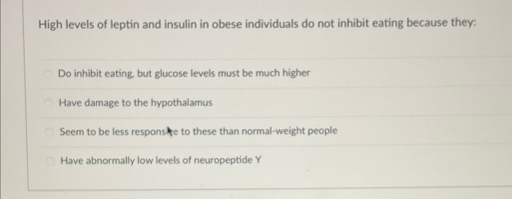 Solved High levels of leptin and insulin in obese | Chegg.com