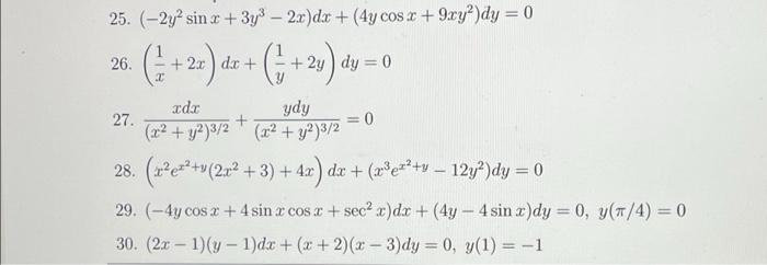 Solved 25 2y Sin X 3y 2x Dx 4y Cos X 9xy Dy Chegg Com