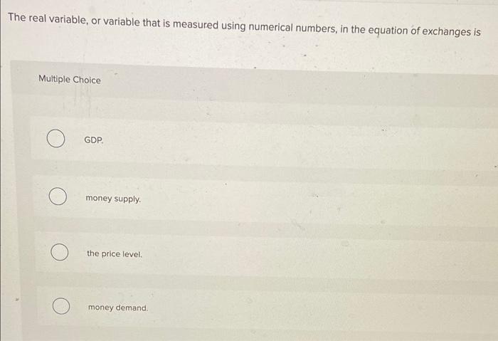 Solved The real variable, or variable that measured using | Chegg.com
