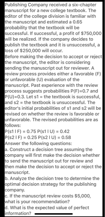 Solved: Publishing Company Received A Six-chapter Manuscri... | Chegg.com