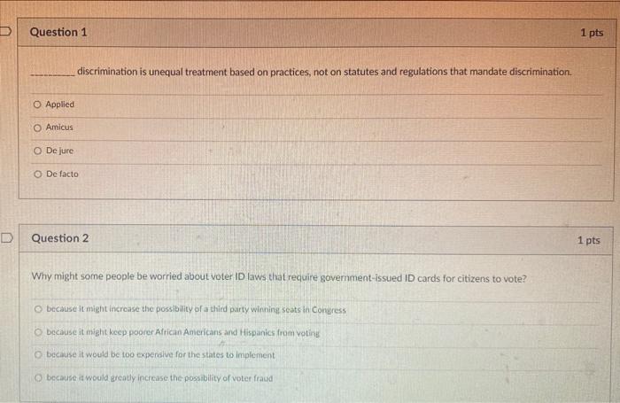 Solved D Question 1 1 pts discrimination is unequal | Chegg.com