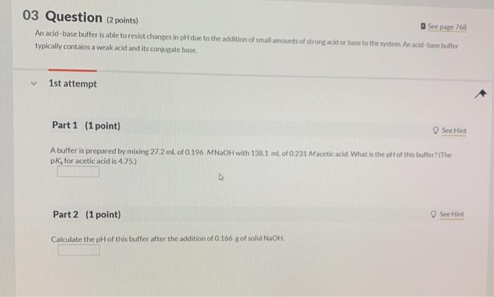 Solved 03 Question (2 points) See pate 768 An acid-base | Chegg.com