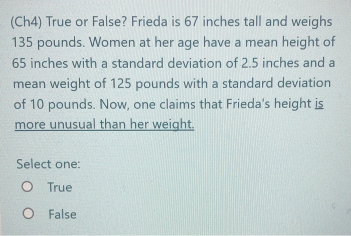 solved-ch4-true-or-false-frieda-is-67-inches-tall-and-chegg