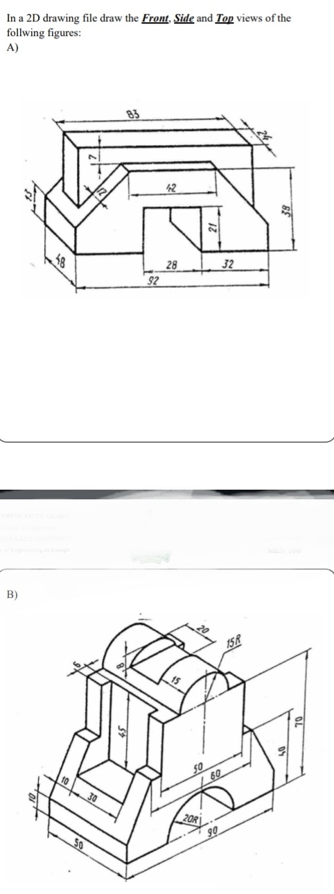 Solved In a 2D drawing file draw the Front, Side and Top | Chegg.com