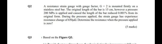 Solved A resistance strain gauge with gauge factor, G = 2 is | Chegg.com