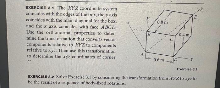 Solved EXERCISE 3.1 The XYZ coordinate system coincides with | Chegg.com