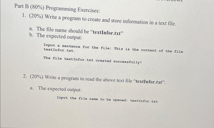 Solved Part B (80%) Programming Exercises: 1. (20%) Write a | Chegg.com