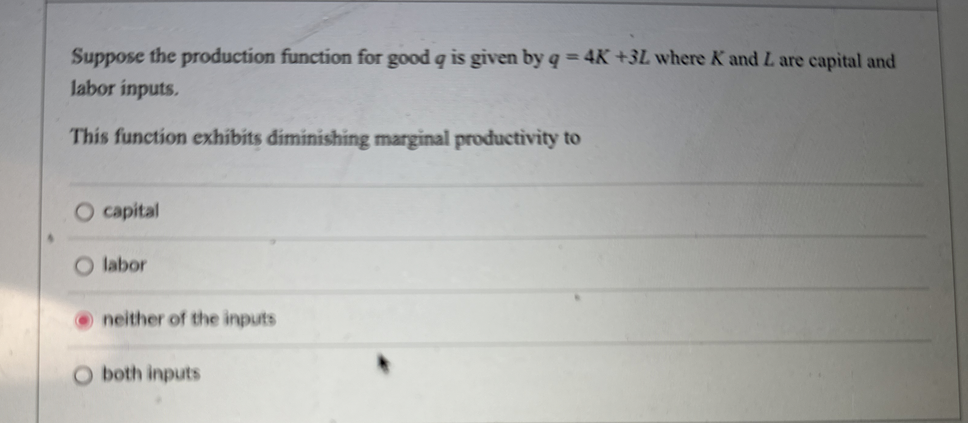 Solved Suppose the production function for good q ﻿is given | Chegg.com