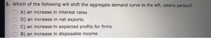 Solved 3. Which of the following will shift the aggregate | Chegg.com