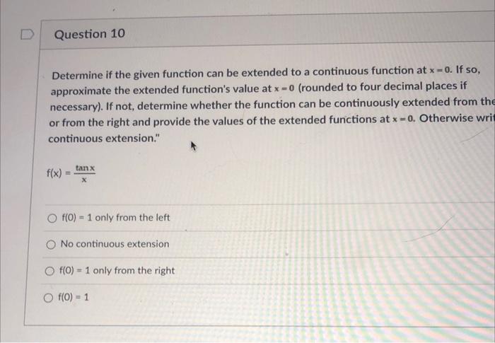 Solved Question 10 Determine if the given function can be | Chegg.com