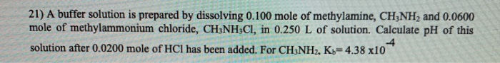 Solved 21) A buffer solution is prepared by dissolving 0.100 | Chegg.com