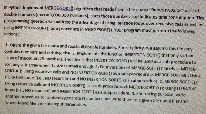 Solved In Python Implement Merge Sort Algorithm That Rea Chegg Com