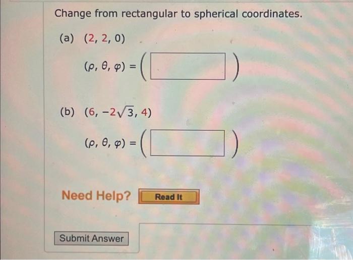 Solved Change from rectangular to spherical coordinates. (a) | Chegg.com