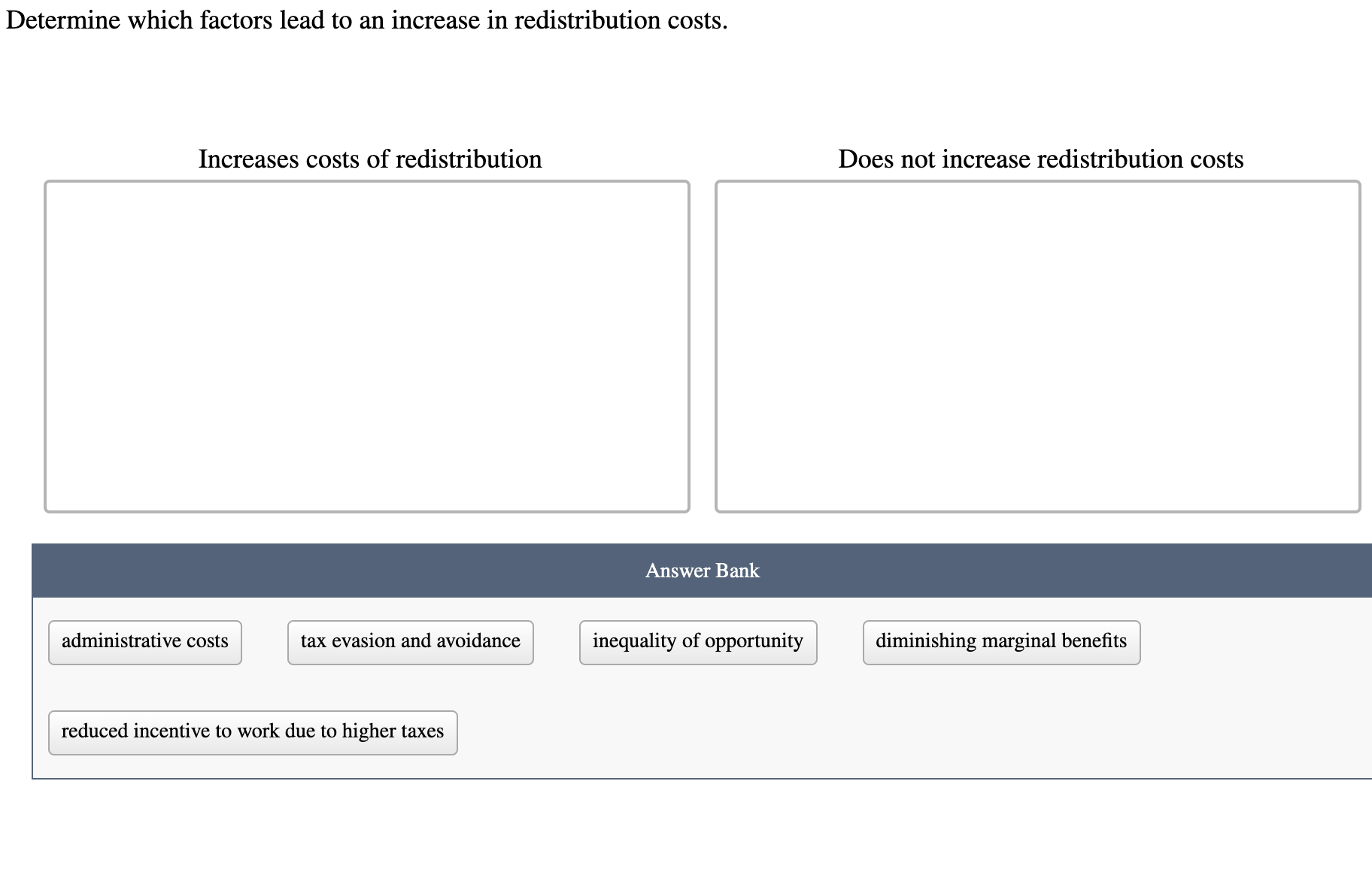 Solved Determine which factors lead to an increase in | Chegg.com