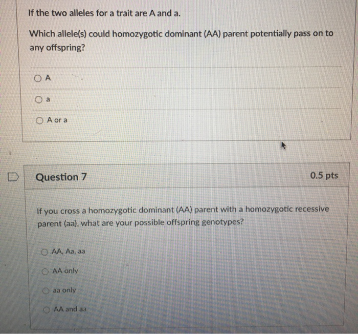 Solved If the two alleles for a trait are A and a. Which | Chegg.com