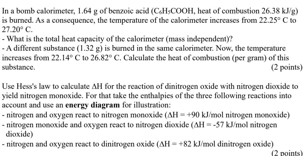 Solved In a bomb calorimeter, 1.64 g of benzoic acid