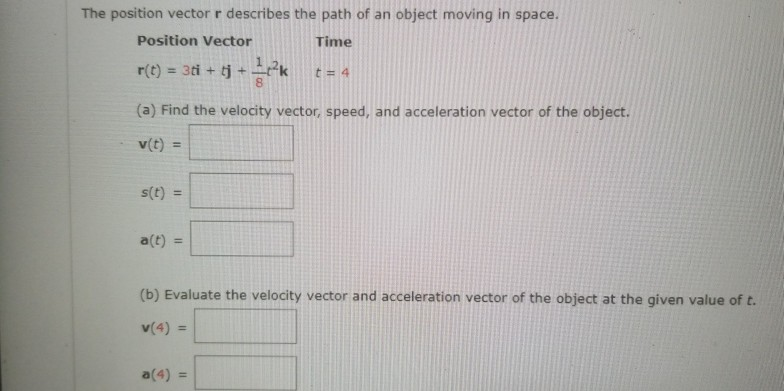 solved-the-position-vector-r-describes-a-path-of-an-object-chegg