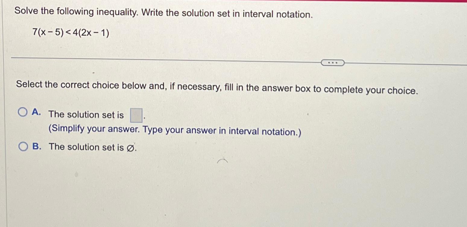 solved-solve-the-following-inequality-write-the-solution-chegg