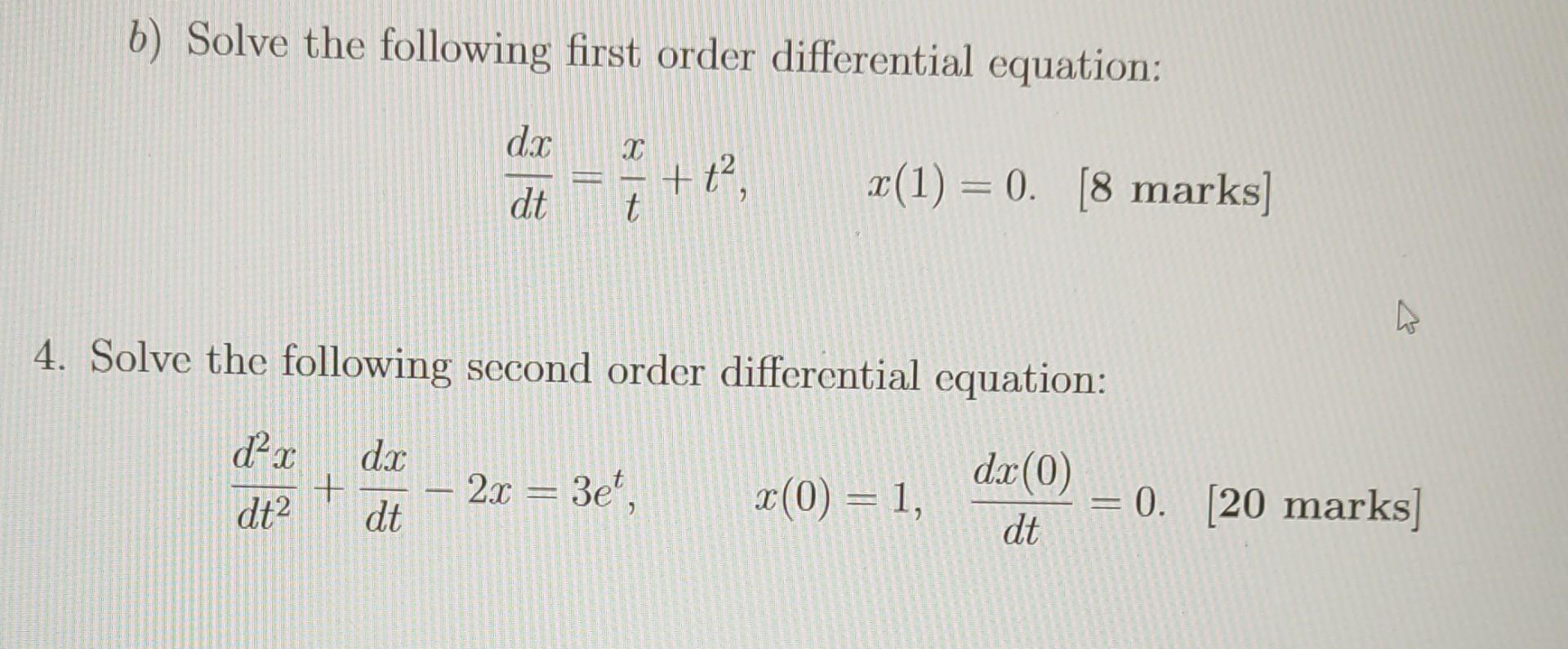 Solved B) Solve The Following First Order Differential | Chegg.com