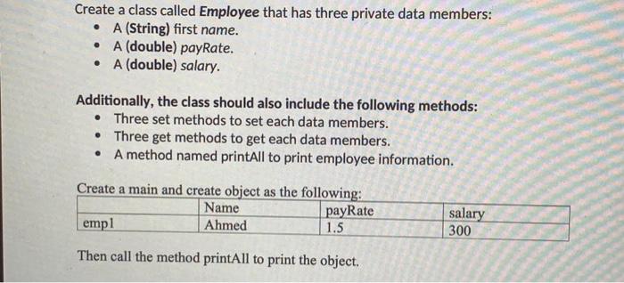 Solved Create a class called Employee that has three private | Chegg.com