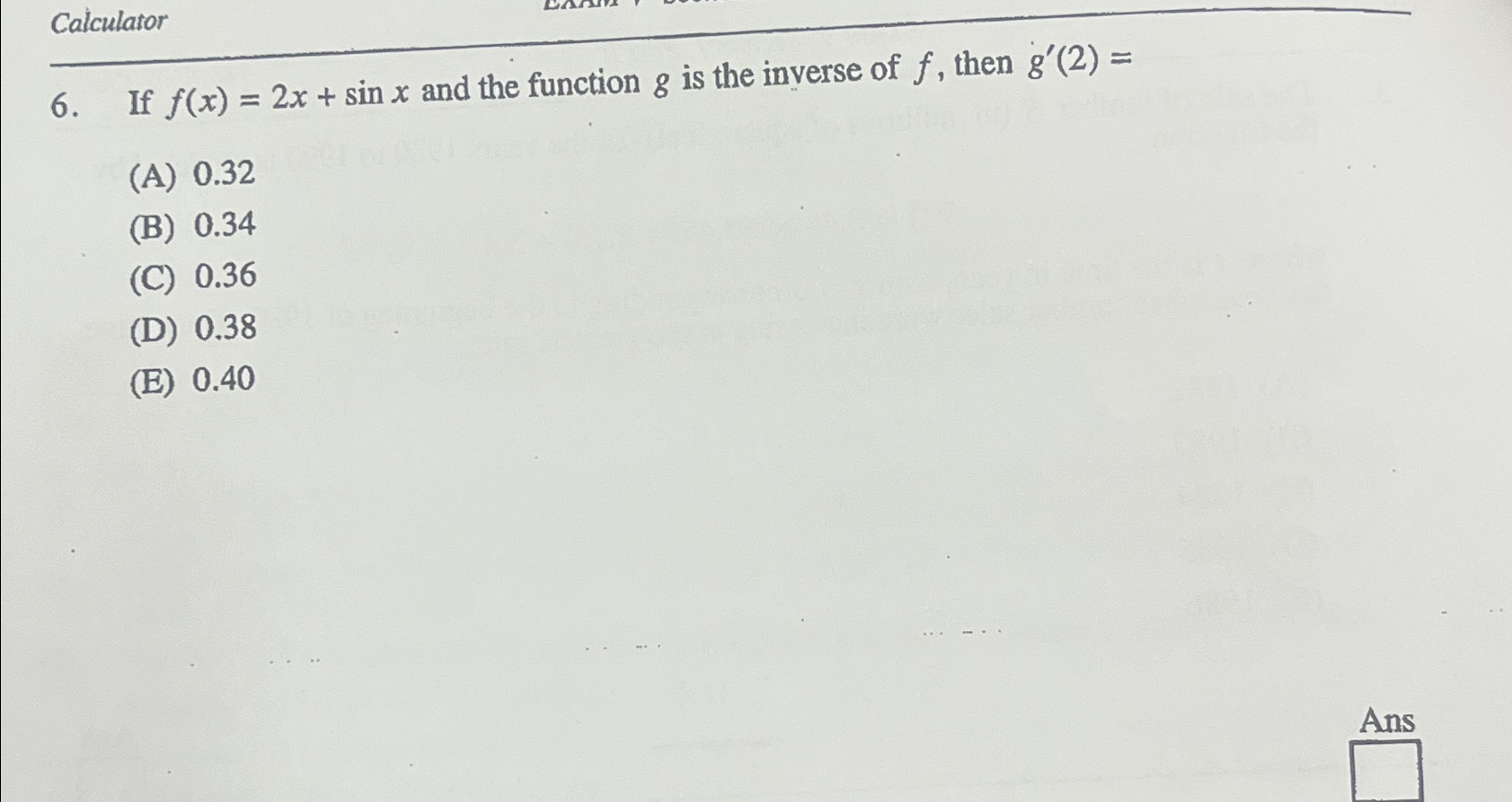 Solved Calculator6. ﻿If F(x)=2x+sinx ﻿and The Function G ﻿is | Chegg.com