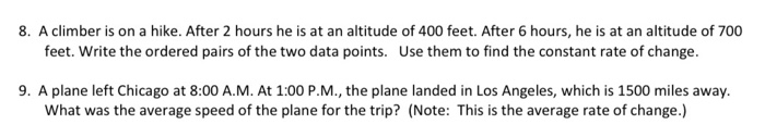 Solved 8. A climber is on a hike. After 2 hours he is at an | Chegg.com