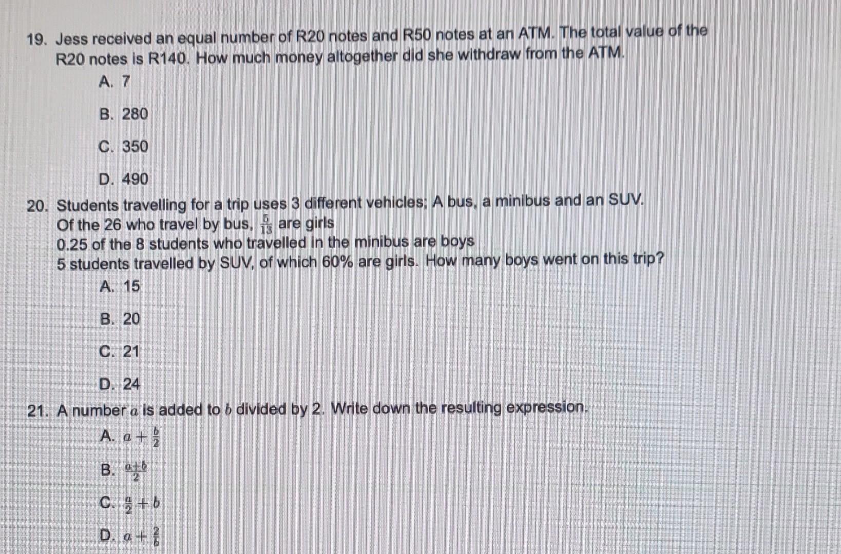 Solved 19. Jess received an equal number of R20 notes and | Chegg.com