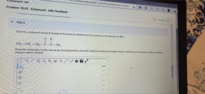 Homework 18 18 penetam MAC-fe5057ac2b3025677410 Problem 18.53 - Enhanced - with Feedback Part Draw the condensed structural f