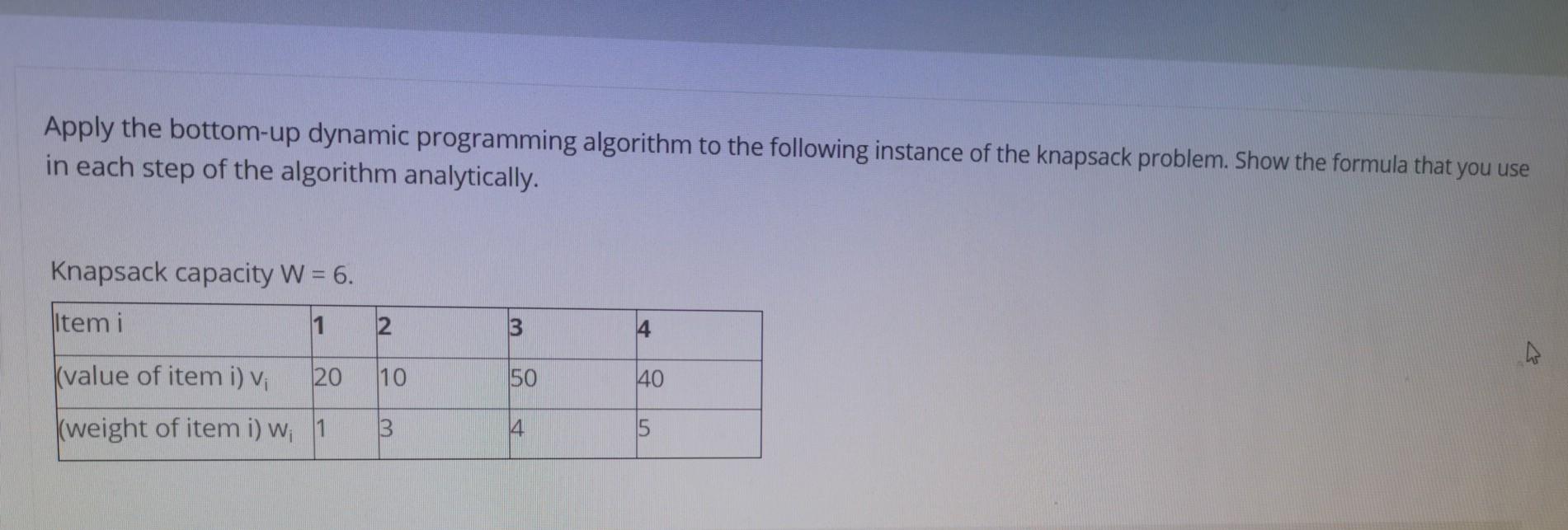 Solved Apply The Bottom-up Dynamic Programming Algorithm To | Chegg.com