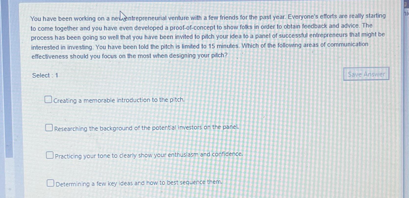 Solved You have been working on a nelnentrepreneurial | Chegg.com
