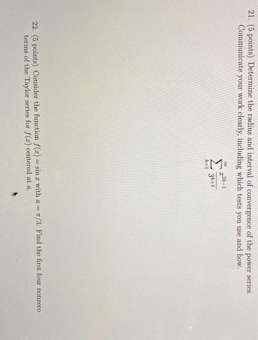 Solved 21. (5 points) Determine the radius and interval of | Chegg.com