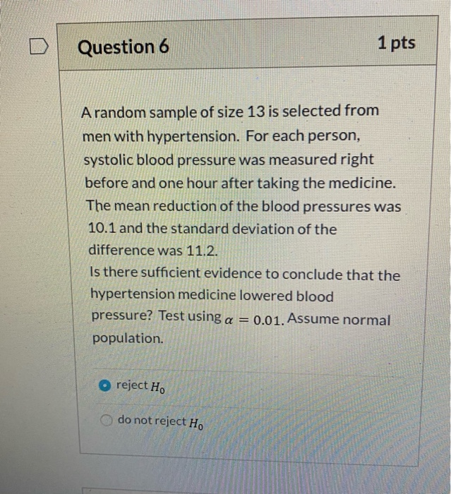 Solved Question 6 1 pts A random sample of size 13 is | Chegg.com