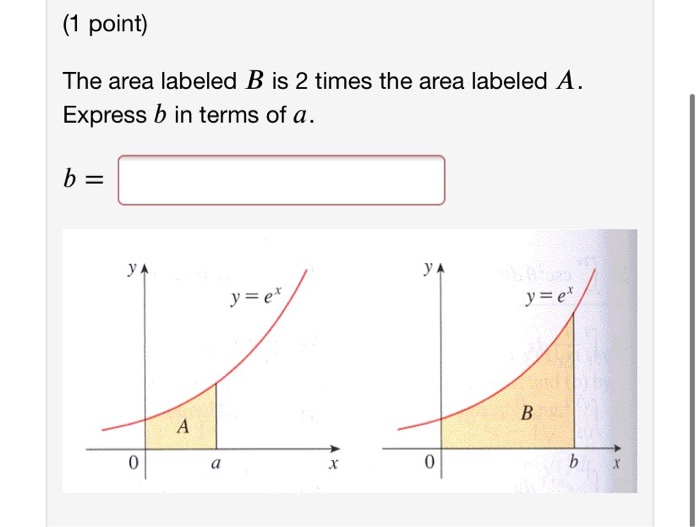 Solved (1 Point) The Area Labeled B Is 2 Times The Area | Chegg.com