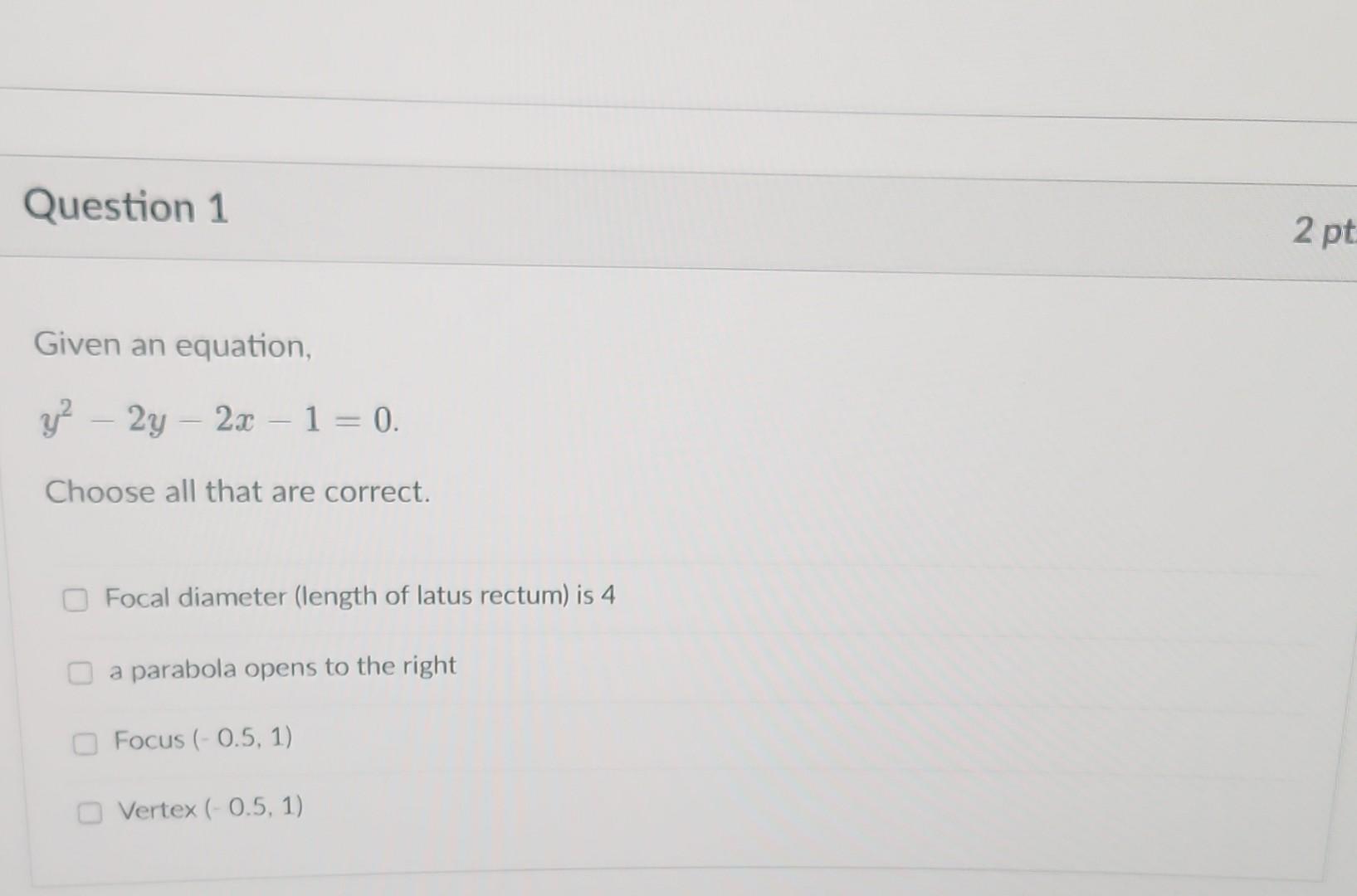 Solved Given An Equation Y2−2y−2x−10 Choose All That Are 5190