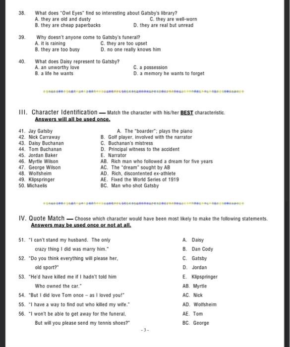 38. 39. What does "Owl Eyes“ find so interesting