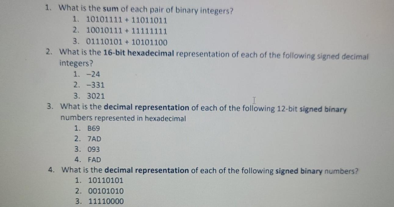 Solved 1. What is the sum of each pair of binary integers? | Chegg.com